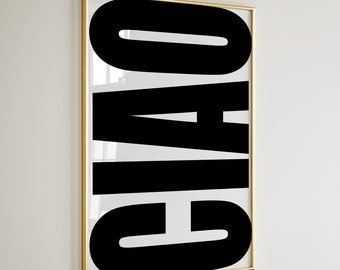 Ciao Poster: Retro Schwarz Weiss Italienische Wand Kunst (Digitaler Download)
