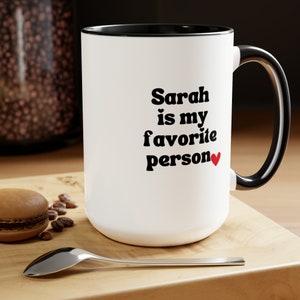 Personalized Valentines Day Mug, Custom Name Coffee Mug, Anniversary, Gift for Her, Gift for Him, Couples, Girlfriend