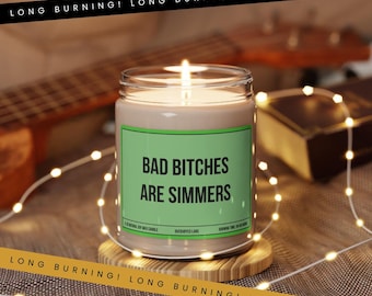 Bad Bitches are Simmers LONG BURNING Scented Candle | Sims Gamer Gift, 50-60 Hour Burn