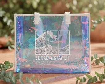 Holographic Wave 'Be Salty Stay Lit' Tote Bag | Beach Clear Iridescent