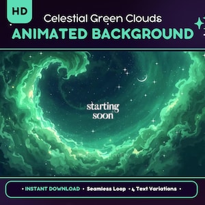 Puede incluir: Un fondo animado con temática celestial. La imagen presenta nubes verdes arremolinadas sobre un fondo azul oscuro, con estrellas y una luna creciente. El texto incluye "Celestial Green Clouds ANIMATED BACKGROUND" y "starting soon."