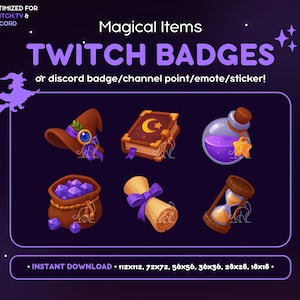 May include: Digital art featuring six magical items: a witch's hat, spell book, potion bottle, bag of gems, scroll, and hourglass. The text reads "TWITCH BADGES" and "Magical Items". The image is optimized for Twitch.tv and Discord.