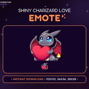May include: A digital illustration of a shiny Charizard holding a red heart. The text "SHINY CHARIZARD LOVE EMOTE" is above the image. The text "INSTANT DOWNLOAD - 112X112, 56X56, 28X28." is below the image.