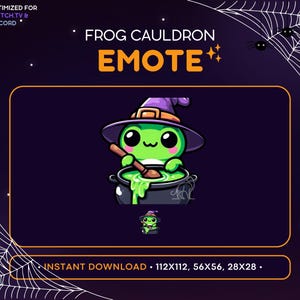 May include: A cartoon frog wearing a witch hat stirs a green potion in a cauldron. The image is labeled "FROG CAULDRON EMOTE" with the text "OPTIMIZED FOR TWITCH.TV & DISCORD" and "INSTANT DOWNLOAD - 112x112, 56x56, 28x28."