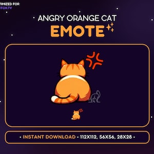 Könnte beinhalten: Ein orangefarbener Katzen-Emote mit einem wütenden Gesichtsausdruck, mit einer rot-orangenen Grafik eines wütenden Gesichts. Der Text "ANGRY ORANGE CAT EMOTE" wird über der Katze angezeigt. Das Bild ist für Twitch.tv optimiert.