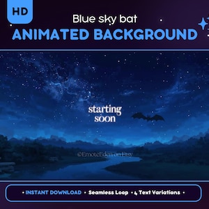Op de afbeelding: Geanimeerde achtergrond met een blauwe nachthemel, een vleermuissilhouet en de tekst "starting soon". De afbeelding bevat een rivier, bomen en sterren. De woorden "HD", "Blue sky bat" en "ANIMATED BACKGROUND" zijn ook zichtbaar.