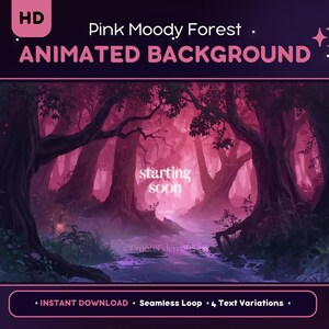 Op de afbeelding: Roze en paarse geanimeerde achtergrond met een bosscène. De afbeelding toont een mistig bos met hoge bomen en een rivier. Tekst op de afbeelding luidt "Pink Moody Forest ANIMATED BACKGROUND" en "starting soon".