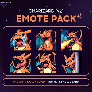 May include: A set of six animated Twitch emotes featuring a cartoon Charizard, a fire-type Pokemon, in various expressions. The emotes are labeled "CHARIZARD [V2] EMOTE PACK" and include sizes 112x112, 56x56, and 28x28.