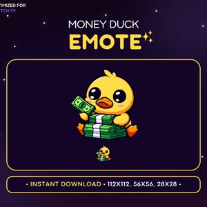 Może przedstawiać: Żółta kreskówkowa kaczka trzymająca stos zielonych banknotów. Tekst "MONEY DUCK EMOTE" znajduje się nad kaczką. Tekst "INSTANT DOWNLOAD - 112X112, 56X56, 28X28." znajduje się pod kaczką.