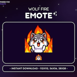 May include: A cartoon wolf emote with big eyes and a happy expression, surrounded by flames. The emote is available in three sizes: 112x112, 56x56, and 28x28.