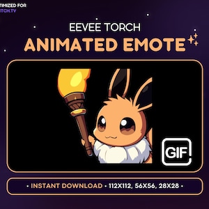 May include: Animated GIF emote of a brown Eevee holding a lit torch. The emote is available in four sizes: 112x112, 56x56, 28x28. The text "GIF!" is in a white box in the lower right corner.