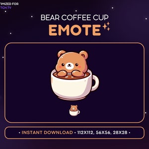 Peut inclure: Un personnage de dessin animé d'ours brun est assis dans une tasse à café blanche avec un liquide brun. Le texte "BEAR COFFEE CUP EMOTE" est au-dessus de l'image. Le texte "INSTANT DOWNLOAD - 112X112, 56X56, 28X28." est en dessous de l'image.