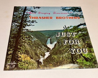 Thrasher Brothers Just For You southern Gospel vinyl Record Album lp