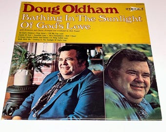 O Doug Oldham Banhando-se na Luz do Sol Og God’s Love Southern Gospel Music Disco de vinil Álbum LP
