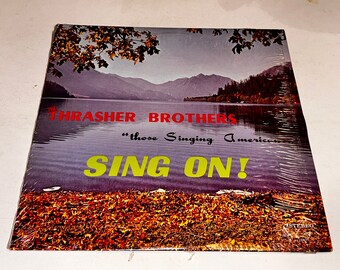 Thrasher Brothers Sing On southern Gospel vinyl Record Album lp