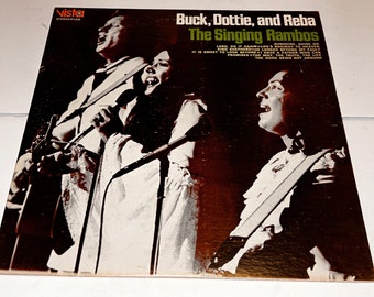 Buck, Dottie And Reba The  Singing Rambos  Southern Gospel Music Vinyl Record Album lp