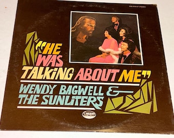 Wendy Bagwell & The Sunliters He was Talking about Me Gospel vinyl Record Album lp