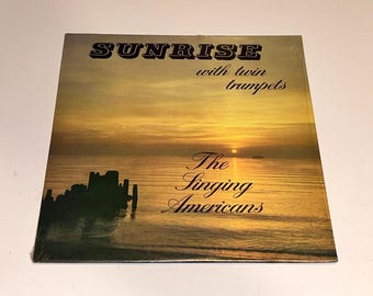 The Singing Americans Sunrise With Twin Trumpets Southern Gospel Vinyl Lp