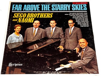 Sego Brothers And Naomi Far Above The Starry Skies Southern Gospel Music vinyl Record Album lp