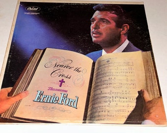 Tennessee Ernie Ford Nearer The Cross Southern Gospel Music vinyl Album lp
