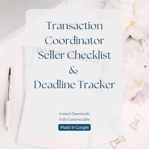 Sellers Checklist | Sellers Deadline Tracker | Real Estate Template | Transaction Coordinator Checklist | TC Spreadsheet