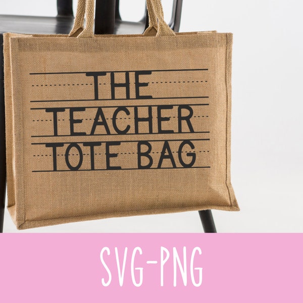 Teacher Tote Bag SVG, Teacher Appreciation svg, Teacher Appreciation gifts svg, Teacher valentine svg, Teacher svg, File for Cricut