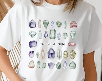 You're a Gem Unisex t-shirt, Cute Watercolour Minimalist Crystal Shirt, Crystal love gift, Minimalist Pun Shirt