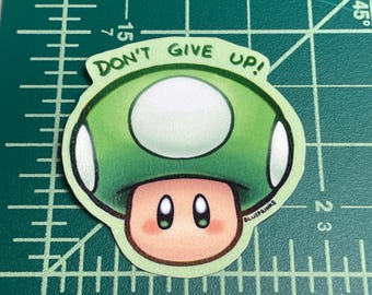 Don’t Give Up!, 1-UP Mushroom, Die Cut Vinyl Sticker