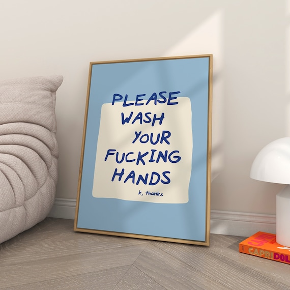 Wash Your Hands Sign | washing your hands guest bathroom wall art funny bathroom signs please wash hands bathroom decor | physical print