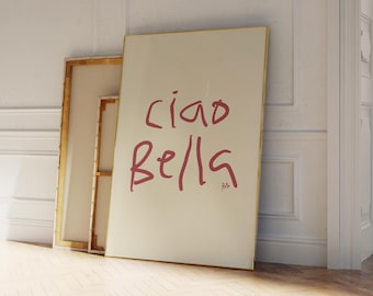 Ciao Bella Print | italy prints typography wall art mid century modern wall art merci italian prints entryway poster | Physical Print