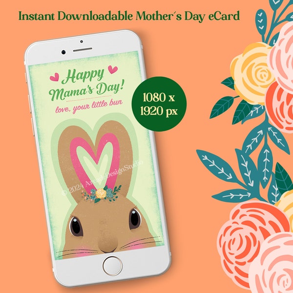 Mother's Day card, daughter to mom Greeting E-Card, Digital e-card Mother's Day, Instant download card for mobile phone, cute bunny e-card