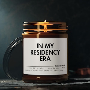 In My Residency Era Candle, Matched for Residency, Match Day Gift, Medical School Graduation, Med School, Resident Doctor, Med Student