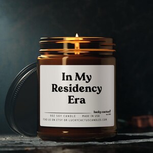 In My Residency Era Candle, Matched for Residency, Match Day Gift, Medical School Graduation, Med School, Resident Doctor, Med Student