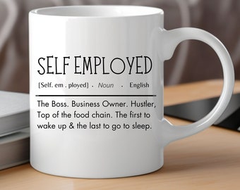 Large Mug Coffee Self-Employed Definition Cup. Gift For Tea Drinker Large Coffee Cup Beautiful Mugs Tea Drinkers Mug Friend Gift Boss Mug