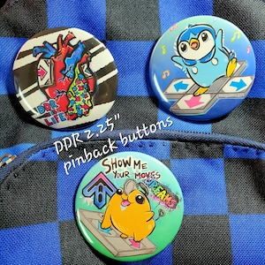DDR buttons | Piplup step, DDR is life, Pochita show me your moves dreams | pinback button badge 2.25&quot; | Individual or set of 3