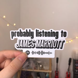 Probablement en train d'écouter James Marriott Sticker