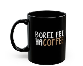 Borei Pri HaCoffee Black Mug | Funny Jewish Coffee Mug | Jewish Gifts | Jewish Greeting Mug | 11oz or 15oz