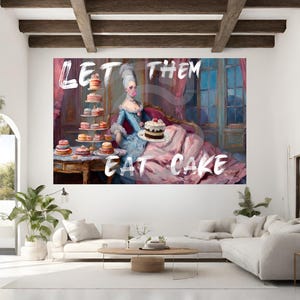 Let them Eat Cake Marie Antoinette Rococo Eclectic Digital Wall Art|Claude Monet|Gift for Her|Gift for Women|Housewarming Gift