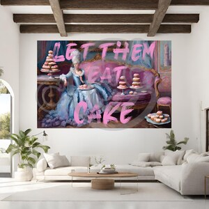 Let them Eat Cake Marie Antoinette Rococo Eclectic Digital Wall Art|Claude Monet|Gift for Her|Gift for Women|Housewarming Gift, dorm decor