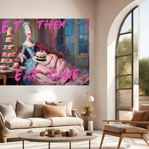 Let them Eat Cake Marie Antoinette Rococo Eclectic Digital Wall Art|Claude Monet|Gift for Her|Gift for Women|Housewarming Gift