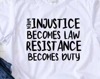 Activist Graphic T-Shirt: Social Justice, Resistance & Duty