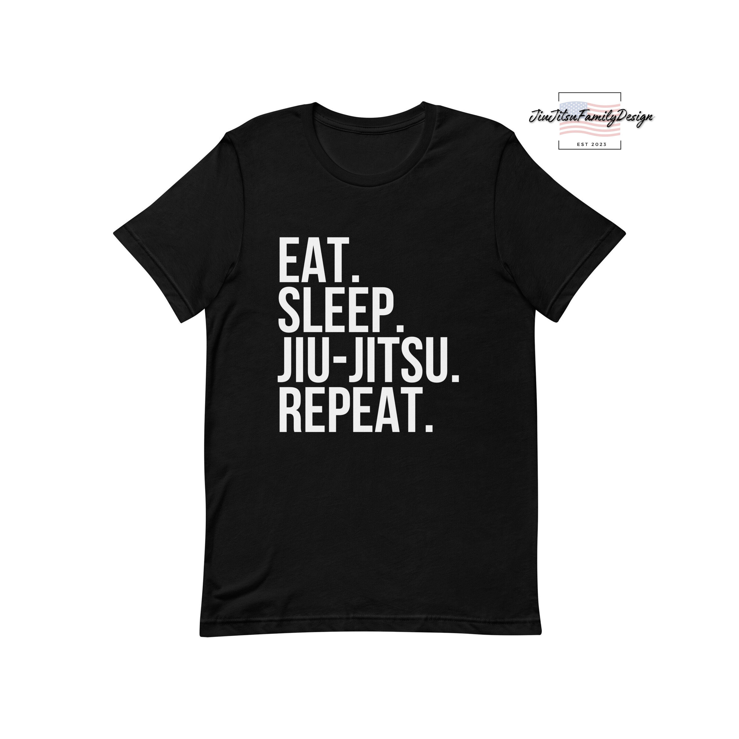 Eat Sleep Jiu-Jitsu Repeat Gift T-Shirt Eat Sleep Jiu-Jitsu Repeat Gift T-Shirt