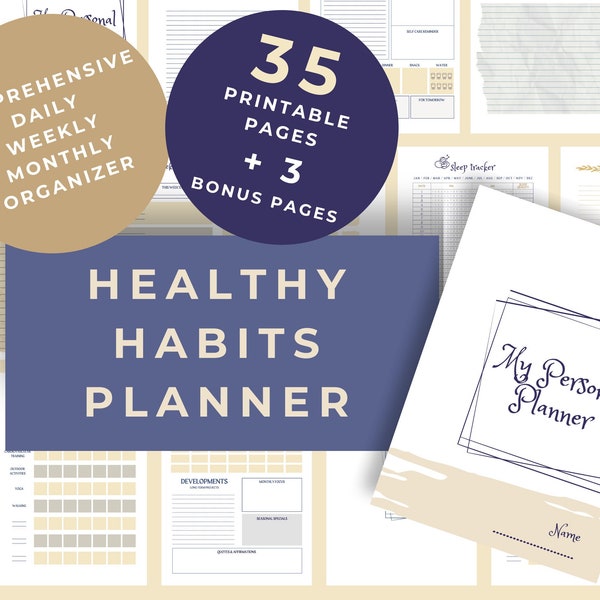 Healthy Habits Planner: A Comprehensive Daily, Weekly & Monthly Organizer for a Productive Life, Printable PDF