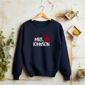 Personalized Teacher Sweatshirt, Teacher Shirts, Custom Teacher Name Crewneck, First Day Of School Sweatshirt For Teacher, Gifts for Teacher