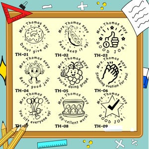 May include: A collection of nine rubber stamps with encouraging messages and cute illustrations. Each stamp features the phrase "Mrs. Thomas says" and a positive affirmation like "Good Job!" or "Donut give up!" on a light yellow background.