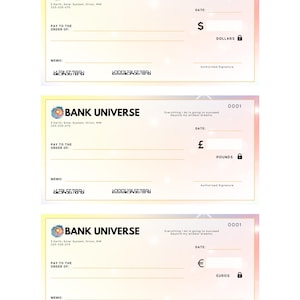 May include: A pink and yellow check with the words "BANK UNIVERSE" at the top. The check has a space for the date, amount, memo, and authorized signature. The check is numbered 0001. The currency is dollars.