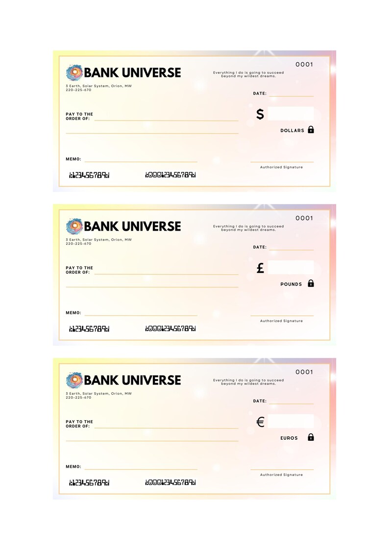 May include: A pink and yellow check with the words "BANK UNIVERSE" at the top. The check has a space for the date, amount, memo, and authorized signature. The check is numbered 0001. The currency is dollars.