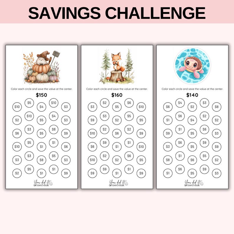 May include: Three savings challenge trackers with illustrations of pumpkins, a fox, and a turtle. Each tracker has a different total savings goal: $150, $160, and $140. The text "SAVINGS CHALLENGE" is at the top.