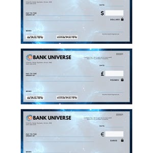 May include: A blue and white check with a space-themed design. The check is from Bank Universe and has a memo line, account number, and a space for a signature. The check is for 0001 dollars.