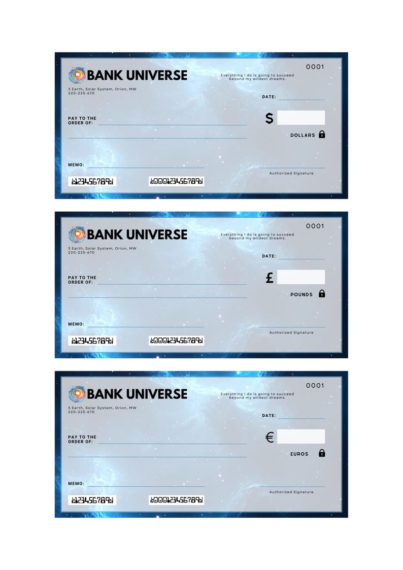 May include: A blue and white check with a space-themed design. The check is from Bank Universe and has a memo line, account number, and a space for a signature. The check is for 0001 dollars.
